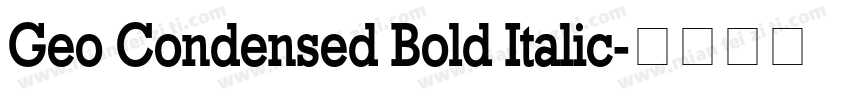 Geo Condensed Bold Italic字体转换